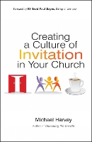 Book Cover for Creating a Culture of Invitation in Your Church by Michael Harvey
