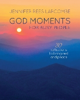 Book Cover for God Moments for Busy People by Jennifer Rees Larcombe