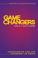 Book Cover for Game Changers by Gavin Calver, Anne Calver