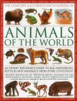 Book Cover for The Complete Illustrated Encyclopedia of Animals of the World by Tom Jackson