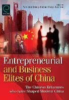 Book Cover for Entrepreneurial and Business Elites of China by Wenxian Zhang