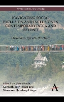 Book Cover for Navigating Social Exclusion and Inclusion in Contemporary India and Beyond by Uwe Skoda