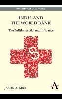 Book Cover for India and the World Bank by Jason A. Kirk