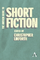 Book Cover for The Anthem Guide to Short Fiction by Christopher Linforth