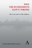 Book Cover for Why the Economists Got It Wrong by Alessandro Roncaglia