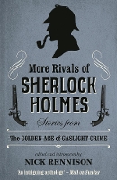 Book Cover for More Rivals of Sherlock Holmes by Nick Rennison