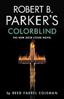 Book Cover for Robert B. Parker's Colorblind by Reed Farrel Coleman, Robert B Parker
