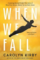 Book Cover for When We Fall by Carolyn Kirby