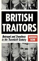 Book Cover for British Traitors by Gordon Kerr