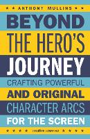 Book Cover for Beyond the Hero's Journey by Anthony Mullins