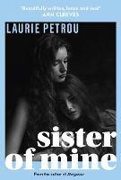 Book Cover for Sister of Mine by Laurie Petrou