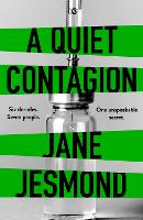 Book Cover for A Quiet Contagion by Jane Jesmond