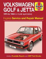 Book Cover for VW Golf & Jetta Mk 1 Petrol 1.1 & 1.3 (74 - 84) Haynes Repair Manual by Haynes Publishing