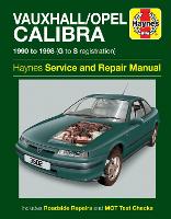 Book Cover for Vauxhall/Opel Calibra (90 - 98) Haynes Repair Manual by Haynes Publishing