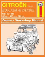 Book Cover for Citroen 2CV, Ami & Dyane (67 - 90) Haynes Repair Manual by Haynes Publishing