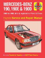 Book Cover for Mercedes-Benz 190, 190E & 190D Petrol & Diesel (83 - 93) Haynes Repair Manual by Haynes Publishing