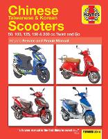 Book Cover for Chinese, Taiwanese & Korean Scooters 50cc, 125cc & 150cc (04-14) Haynes Repair Manual by Phil Mather