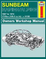 Book Cover for Sunbeam Alpine & Rapier Owners Workshop Manual by Haynes Publishing