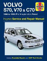 Book Cover for Volvo S70, V70 & C70 Petrol (96 - 99) Haynes Repair Manual by Haynes Publishing