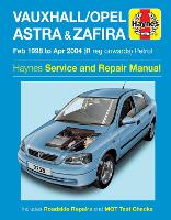 Book Cover for Vauxhall/Opel Astra & Zafira Petrol (Feb 98 - Apr 04) Haynes Repair Manual by Haynes Publishing