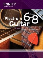 Book Cover for Plectrum Guitar Pieces Grades 6-8 by Trinity College London