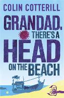 Book Cover for Grandad, There's a Head on the Beach by Colin Cotterill