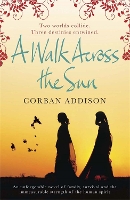 Book Cover for A Walk Across the Sun by Corban Addison