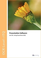 Book Cover for OCR Level 1 ITQ - Unit 58 - Presentation Software Using Microsoft PowerPoint 2013 by CiA Training Ltd.