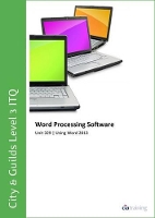 Book Cover for City & Guilds Level 3 ITQ - Unit 329 - Word Processing Software Using Microsoft Word 2013 by CiA Training Ltd.