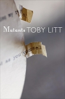 Book Cover for Mutants by Toby Litt