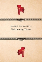 Book Cover for Understanding Theatre by Marco de Marinis