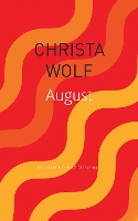 Book Cover for August by Christa Wolf