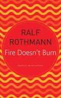 Book Cover for Fire Doesn't Burn by Ralf Rothmann