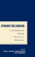 Book Cover for Dynamic Belonging by Harvey E. Goldberg