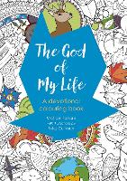 Book Cover for The God of My Life by Michael Parsons