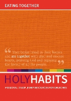 Book Cover for Holy Habits: Eating Together by Andrew Roberts