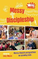 Book Cover for Messy Discipleship by Lucy Moore