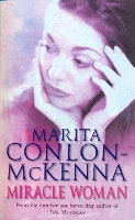 Book Cover for Miracle Woman by Marita ConlonMcKenna