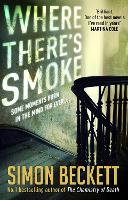 Book Cover for Where There's Smoke by Simon Beckett