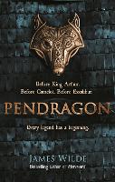 Book Cover for Pendragon by James Wilde