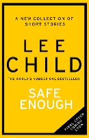 Book Cover for Safe Enough by Lee Child