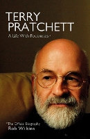 Book Cover for Terry Pratchett: A Life With Footnotes by Rob Wilkins 