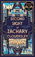 Book Cover for The Second Sight of Zachary Cloudesley by Sean Lusk