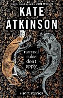 Book Cover for Normal Rules Don't Apply by Kate Atkinson