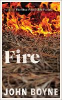 Book Cover for Fire by John Boyne