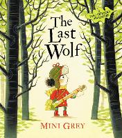 Book Cover for The Last Wolf by Mini Grey