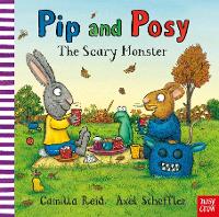 Book Cover for Pip and Posy: The Scary Monster by Camilla (Editorial Director) Reid