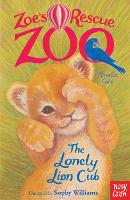 Book Cover for Zoe's Rescue Zoo: The Lonely Lion Cub by Amelia Cobb