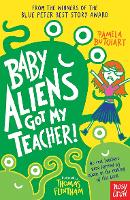 Book Cover for Baby Aliens Got My Teacher! by Pamela Butchart