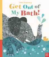 Book Cover for Get Out Of My Bath! by Britta Teckentrup